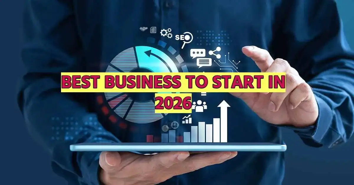 What business is best to start in 2026?